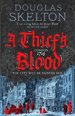 A Thief's Blood: A totally gripping historical crime thriller - Douglas Skelton - cover