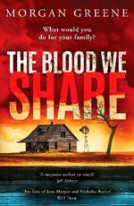 The Blood We Share: A captivating, dark crime thriller from the Waterstones Welsh Book of the Month pick