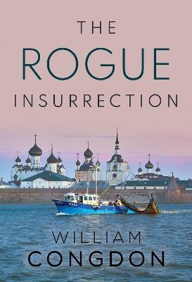 The Rogue Insurrection - William Congdon - cover