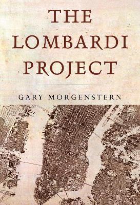 The Lombardi Project - Gary Morgenstern - cover