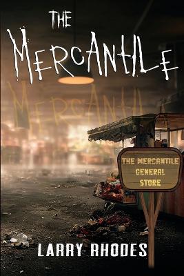 The Mercantile - Larry Rhodes - cover