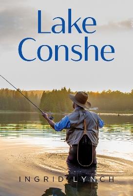 Lake Conshe - Ingrid Lynch - cover