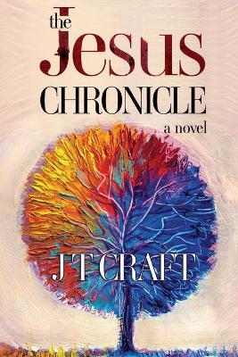 The Jesus Chronicle - Jeffrey Craft - cover
