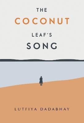 The Coconut Leaf's Song - Lutfiya Dadabhay - cover