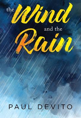 The Wind and the Rain - Paul Devito - cover