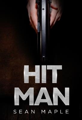 Hit Man - Sean Maple - cover