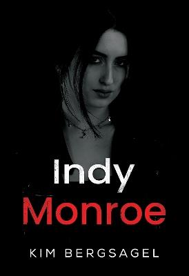 Indy Monroe - Kim Bergsagel - cover