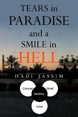 Tears in Paradise and a Smile in Hell - Hadi Jassim - cover