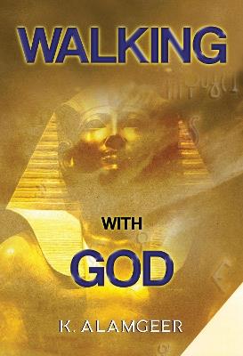 Walking with God - K. Alamgeer - cover