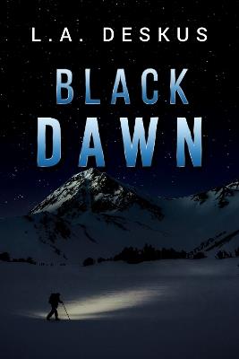 Black Dawn - L. A. Deskus - cover