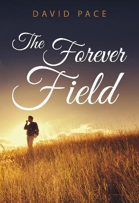 The Forever Field - David Pace - cover