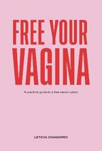 Free Your Vagina