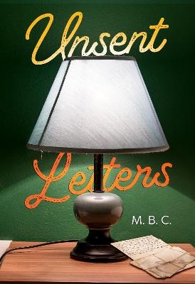 Unsent Letters - M. B. C. - cover