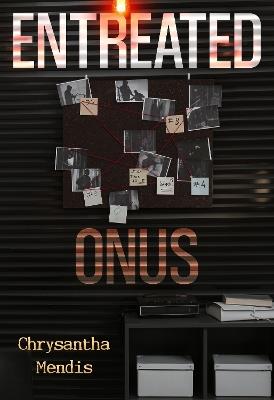 Entreated Onus - CHRYSANTHA MENDIS - cover