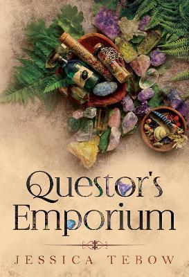 Questor's Emporium - Jessica Tebow - cover