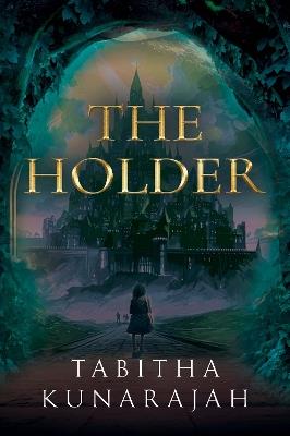 The Holder - Tabitha Kunarajah - cover
