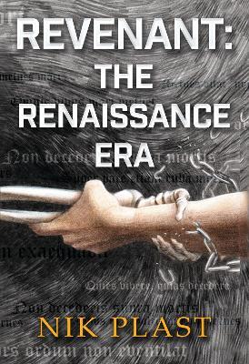 Revenant: The Renaissance Era - Nik Plast - cover