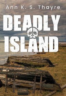 Deadly Island - Ann K. S. Thayre - cover