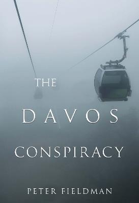 The Davos Conspiracy - Peter Fieldman - cover