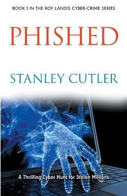 Phished - Stanley Cutler - cover