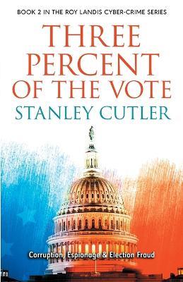 Three Percent Of The Vote - Stanley Cutler - cover
