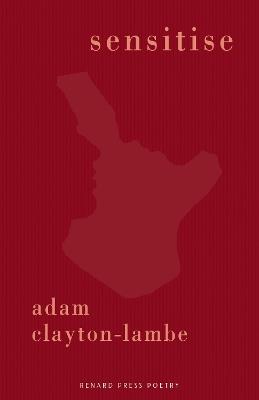 Sensitise - Adam Clayton-Lambe - cover
