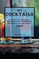 My Cocktails 2022 - Richard Levy - cover