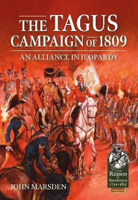 The Tagus Campaign of 1809: An Alliance in Jeopardy - John Marsden - cover