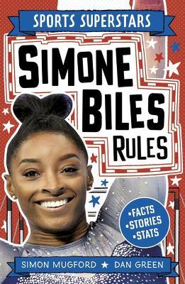 Sports Superstars: Simone Biles Rules - Simon Mugford - cover