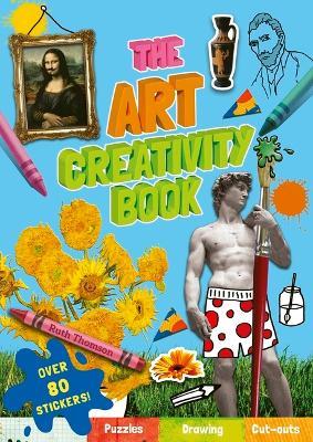 The Art Creativity Book - Ruth Thomson - cover