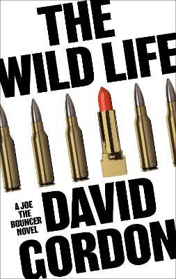 The Wild Life - David Gordon - cover