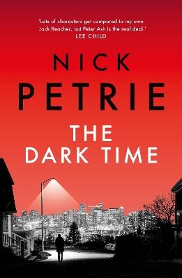 The Dark Time - Nick Petrie - cover