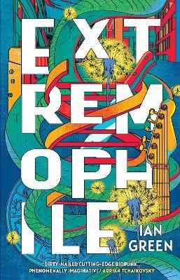 Extremophile: SHORTLISTED FOR THE ARTHUR C. CLARKE AWARD 2025 - Ian Green - cover