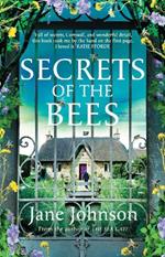 Secrets of the Bees: A sumptuous Cornish tale packed with heart, relationships and mysteries from the past