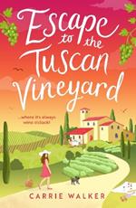 Escape to the Tuscan Vineyard: Coming soon for 2024, escape to Italy with this new must-read hilarious rom-com