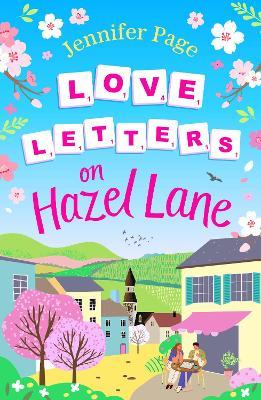 Love Letters on Hazel Lane: A cosy, uplifting romance with a board game twist - Jennifer Page - cover