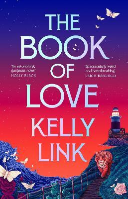 The Book of Love - Kelly Link - cover