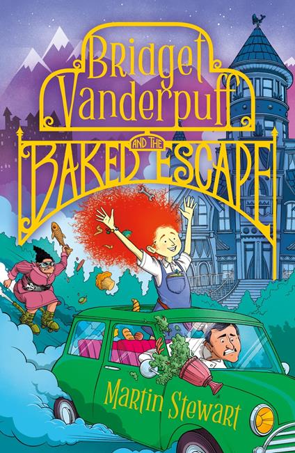 Bridget Vanderpuff and the Baked Escape - Martin Stewart,David Habben - ebook