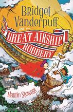Bridget Vanderpuff and the Great Airship Robbery