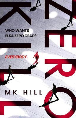 Zero Kill - M.K. Hill - cover