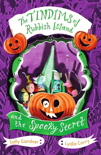 The Tindims of Rubbish Island and the Spooky Secret - Sally Gardner - ebook