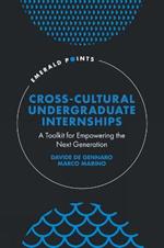 Cross-Cultural Undergraduate Internships: A Toolkit for Empowering the Next Generation