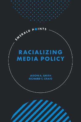 Racializing Media Policy - cover
