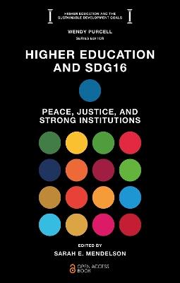 Higher Education and SDG16: Peace, Justice, and Strong Institutions - cover