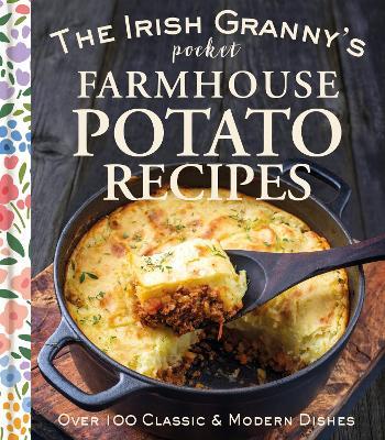 The Irish Granny's Pocket Farmhouse Potato Recipes - cover