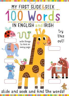 My First Slide and Seek: 100 Words in English and Irish - Anton Poitier - cover