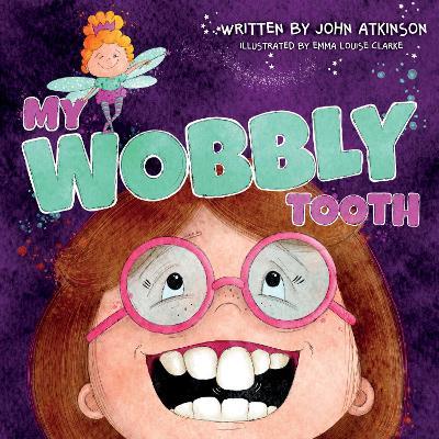 My Wobbly Tooth - John Atkinson - cover