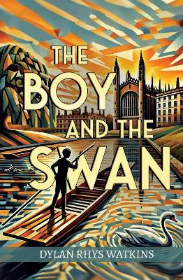 The Boy and the Swan - Dylan Rhys Watkins - cover