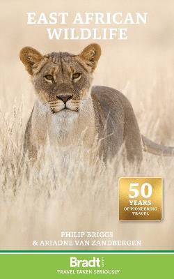 East African Wildlife - Philip Briggs,Ariadne Van Zandbergen - cover
