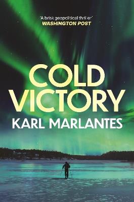 Cold Victory - Karl Marlantes - cover